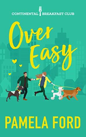 Over Easy by Pamela Ford