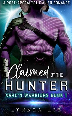 Claimed by the Hunter by Lynnea Lee