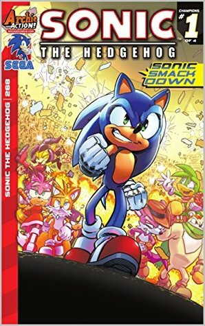 Sonic the Hedgehog #268: Champions Part One: The Gang's All Here by Ian Flynn