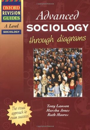 AS & A Level Sociology Through Diagrams by Tony Lawson