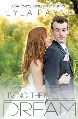 Living the Dream: Whitman University by Lyla Payne