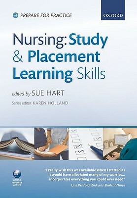 Nursing Study and Placement Skills by Sue Hart