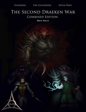 The Second Draeken War by Ben Hale