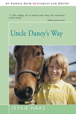 Uncle Daney's Way by Jessie Haas