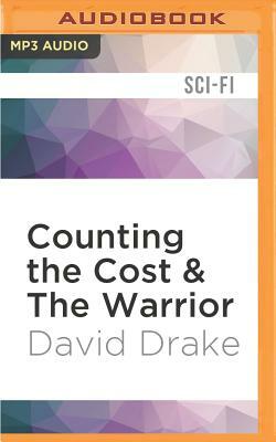 Counting the Cost & the Warrior by David Drake