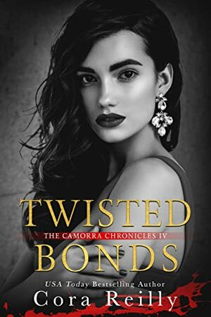 Twisted Bonds by Cora Reilly