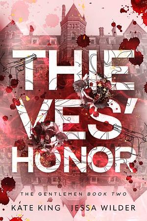 Thieves' Honor by Jessa Wilder, Kate King