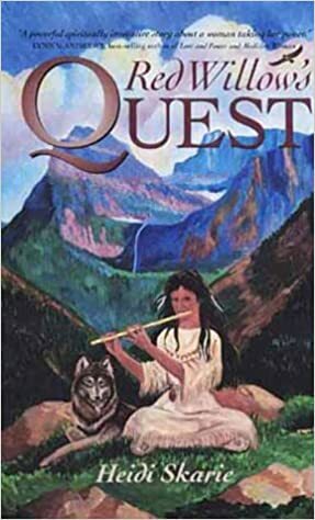 Red Willow's Quest by Heidi Skarie