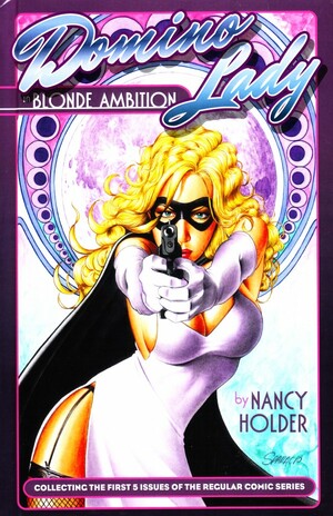 The Domino Lady: Blonde Ambition by Nancy Holder