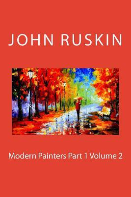 Modern Painters Part 1 Volume 2 by John Ruskin