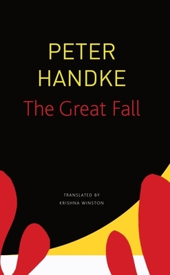 The Great Fall by Peter Handke