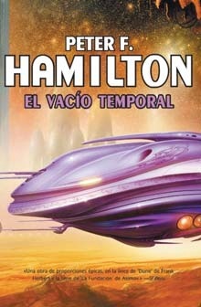 El Vacío temporal by Peter F. Hamilton