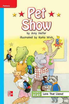 Reading Wonders Leveled Reader Pet Show: On-Level Unit 1 Week 3 Grade 1 by 