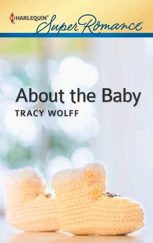 About the Baby by Tracy Wolff