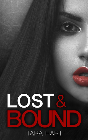 Lost & Bound by Tara Hart