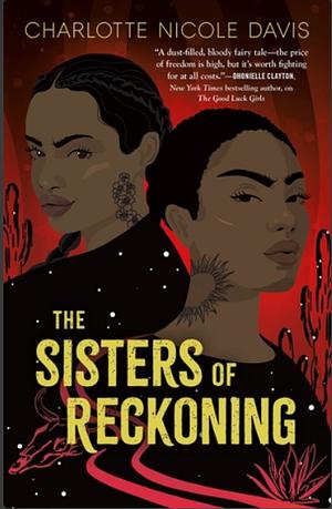 Sisters of Reckoning by Charlotte Nicole Davis