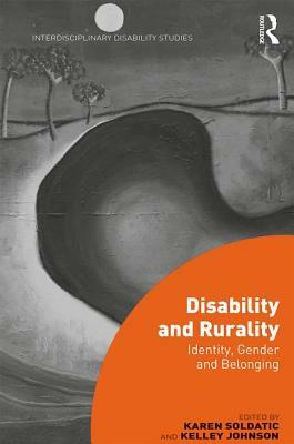 Disability and Rurality: Identity, Gender and Belonging by 