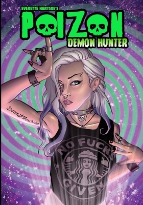 Poizon: Demon Hunter collection by Everette Hartsoe