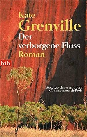 Der verborgene Fluss by Karina Of, Kate Grenville, Anne Rademacher