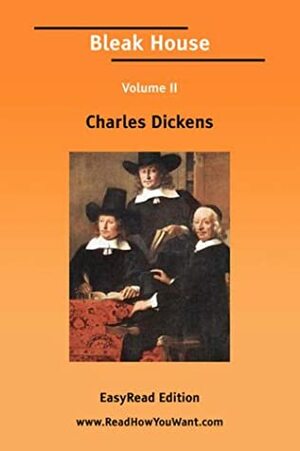 Bleak House, Volume II by Charles Dickens
