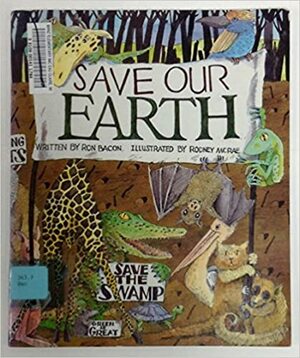 Save Our Earth by Ron Bacon