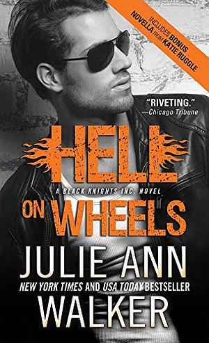 Hell on Wheels by Julie Ann Walker