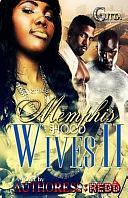 Memphis Hood Wives 2 by Redd, Redd