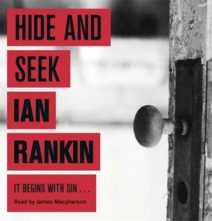 Hide And Seek by Ian Rankin