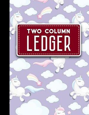 Two Column Ledger: Columnar Pad, Accounting Ledger Pad, Financial Ledger Book, Cute Unicorns Cover, 8.5 x 11, 100 pages by Moito Publishing