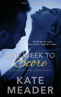 One Week To Score by Kate Meader