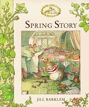 Spring Story by Jill Barklem