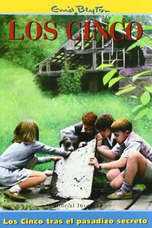 Los Cinco tras el pasadizo secreto by Enid Blyton