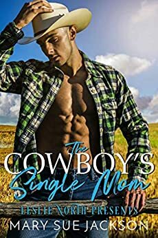 Protecting His Cowgirl by Mary Sue Jackson, Leslie North