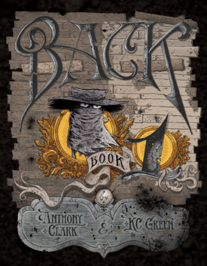 Back: Book 1 by K.C. Green, Anthony Clark