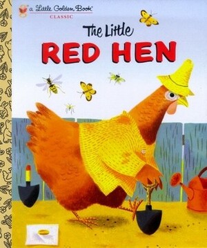 The Little Red Hen by Diane Muldrow, J.P. Miller