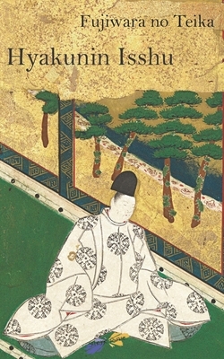 Hyakunin Issh&#363; by Fujiwara No Teika