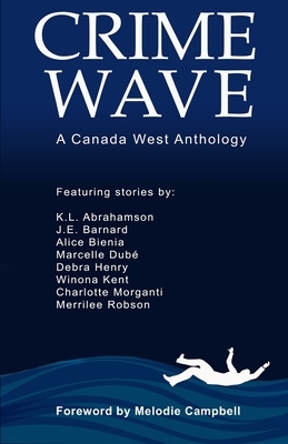 Crime Wave by J. E. Barnard