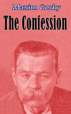 Confession by Maxim Gorky