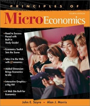 Principles of Microeconomics by John Sayre, Alan Morris