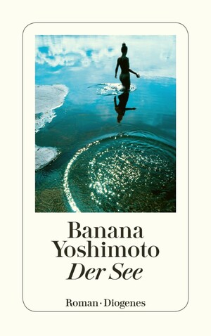Der See by Banana Yoshimoto