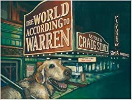 The World According to Warren by Sonia Martinez, Craig Silvey