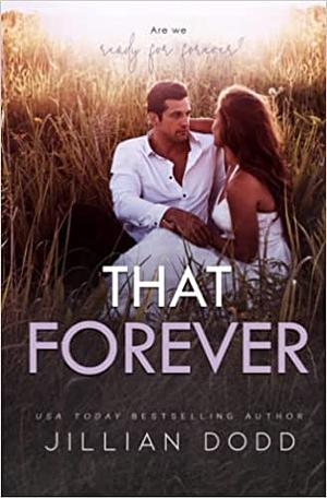 That Forever by Jillian Dodd