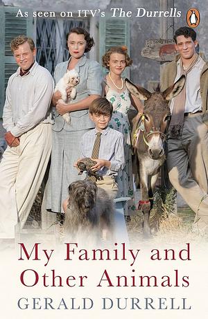 My Family and Other Animals (TV Tie-In) by Gerald Durrell