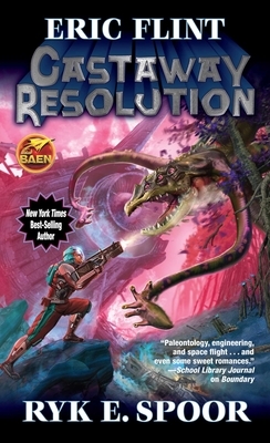 Castaway Resolution, Volume 6 by Ryk E. Spoor, Eric Flint