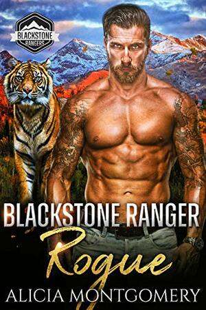 Blackstone Ranger Rogue by Alicia Montgomery