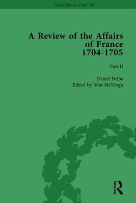 Defoe's Review 1704-13, Volume 1 (1704-5), Part II by John McVeagh