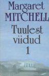 Tuulest viidud 1 by Edla Valdna, Margaret Mitchell, Ester Heinaste
