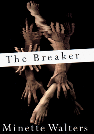 The Breaker by Minette Walters