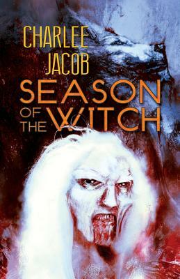 Season of the Witch by Charlee Jacob