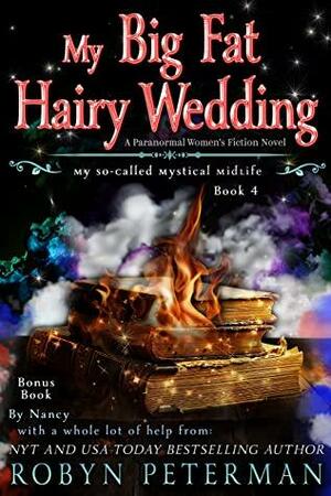 My Big Fat Hairy Wedding by Robyn Peterman